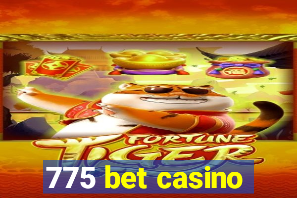 775 bet casino